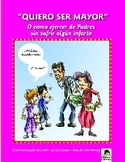 QUIERO SER MAYOR