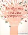MINDFULNESS PARA UNA VIDA COMPASIVA
