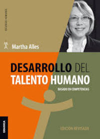 DESARROLLO DEL TALENTO HUMANO BASADO EN COMPETENCIAS (ED.REVISADA)