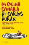 LA COCINA CANALLA DE CARLOS DURÁN