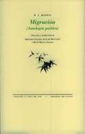 MIGRACION (ANTOLOGIA POETICA)