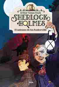 3. EL SABUESO DE LOS BASKERVILLE. SHERLOCK HOLMES