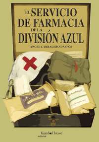 EL SERVICIO DE FARMACIA EN LA DIVISION AZUL