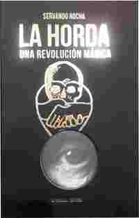 LA HORDA. UNA REVOLUCIÓN MÁGICA