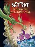 23. EL DESPERTAR DE LAS GARGOLAS. BAT PAT