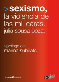 SEXISMO, LA VIOLENCIA DE LAS MIL CARAS