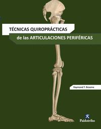 TECNICA QUIROPRACTICA DE LAS ARTICULACIONES PERIFERICAS