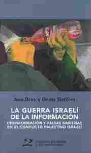 GUERRA ISRAELI DE LA INFORMACION, LA