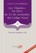 LEY ORGÁNICA 10/1995, DE 23 DE NOVIEMBRE DEL CÓDIGO PENAL. TEXTO CONSO