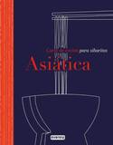 COCINA ASIATICA. CURSO DE COCINA PARA SIBARITAS.