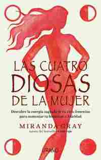 LAS CUATRO DIOSAS DE LA MUJER.