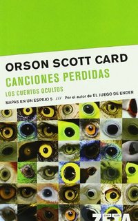 CANCIONES PERDIDAS. LOS CUENTOS OCULTOS. MAPAS EN UN ESPEJO 5