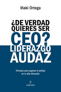 ¿DE VERDAD QUIERES SER CEO? LIDERAZGO SUDAZ