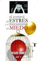 CONTROL DEL ESTRES Y EL MECANISMO DEL MIEDO, EL (+ CD)