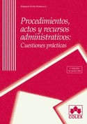 (2ª) PROCEDIMIENTOS, ACTOS Y RECURSOS ADMINISTRATIVOS: CUESTIONES PRAC