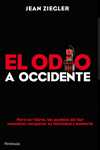 EL ODIO A OCCIDENTE