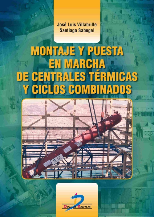 MONTAJE Y PUESTA EN  MARCHA DE CENTRALES TÉRMICAS Y CICLOS COMBINADOS