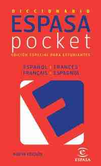 DICCIONARIO ESPASA POCKET ESPAÑOL/ FRANCES. EDICION ESPECIAL ESTUDIANTE
