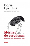 MORIRSE DE VERGUENZA. EL MIEDO A LA MIRADA DEL OTRO