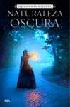 NATURALEZA OSCURA