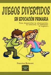 JUEGOS DIVERTIDOS EN EDUCACION PRIMARIA