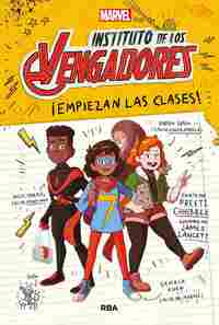 1. ¡EMPIEZAN LAS CLASES! INSTITUTO DE LOS VENGADORES