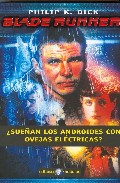 BLADE RUNNER. ¿ SUEÑAN LOS ANDROIDES CON OVEJAS ELECTRICAS ?