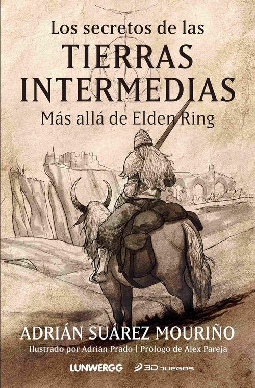LOS SECRETOS DE LAS TIERRAS INTERMEDIAS. MÁS ALLÁ DE ELDEN RING