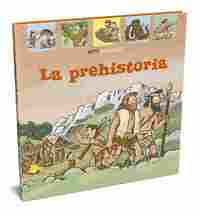LA PREHISTORIA. MINI LAROUSSE