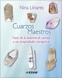 CUARZOS MAESTROS: GUIA DE LA MAESTRIA DE CUARZOS Y SUS PROPIEDADES ENE