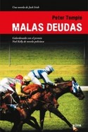 MALAS DEUDAS (PREMIO NED KELLY DE NOVELA POLICIACA)