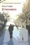 HEREDERO, EL (IV PREMIO BRUGUERA DE NOVELA)