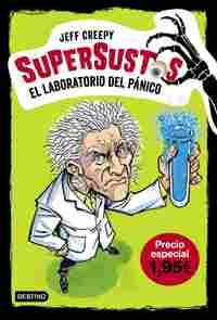 SUPERSUSTOS 1. EL LABORATORIO DEL PÁNICO