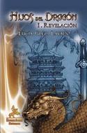 HIJOS DEL DRAGON, I: REVELACION