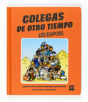 LOS EGIPCIOS. COLEGAS DE OTROS TIEMPOS