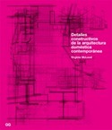 DETALLES CONSTRUCTIVOS DE LA ARQUITECTURA DOMESTICA CONTEMPORANEA