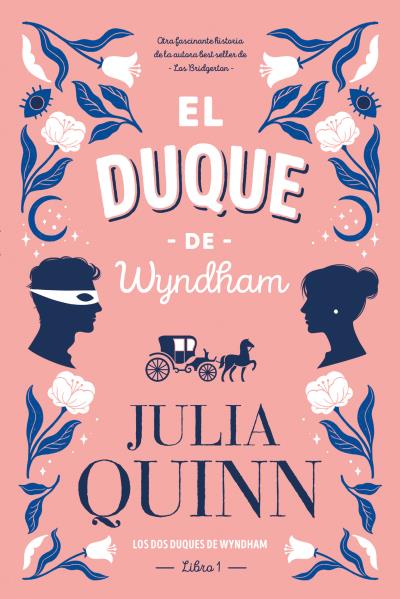 EL DUQUE DE WYNDHAM. LOS DOS DUQUES DE WYNDHAM  LIBRO 1