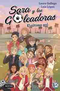 6. EL ÚLTIMO GOL. SARA Y LAS GOLEADORAS