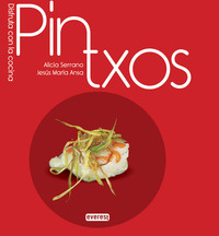 PINTXOS. DISFRUTA CON LA COCINA