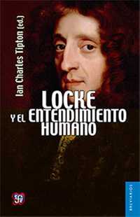 LOCKE Y EL ENTENDIMIENTO HUMANO. ENSAYOS ESCOGIDOS