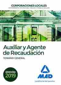 TEMARIO GENERAL. AUXILIAR Y AGENTE DE RECAUDACIÓN. CORPORACIONES LOCALES