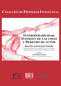 INTEROPERABILIDAD, INTERNET DE LAS COSAS Y DERECHO DE AUTOR.