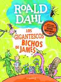 LOS GIGANTESCOS BICHOS DE JAMES