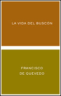 VIDA DEL BUSCON, LA