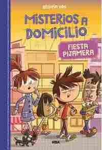 FIESTA PIJAMERA. MISTERIOS A DOMICILIO, 7