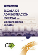 TEST COMUN. ESCALA DE ADMINISTRACION ESPECIAL CORPORACIONES LOCALES
