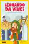 LEONARDO DA VINCI. EL GRAN HOMBRE DEL RENACIMIENTO. MIS PEQUEÑOS HÉROES