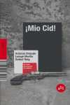 ¡ MIO CID ! (ENSAYO)