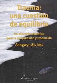 TRAUMA: UNA CUESTION DE EQUILIBRIO