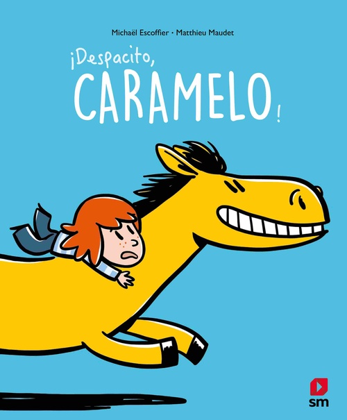 ¡DESPACITO, CARAMELO!